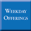 Weekday offerings buttons